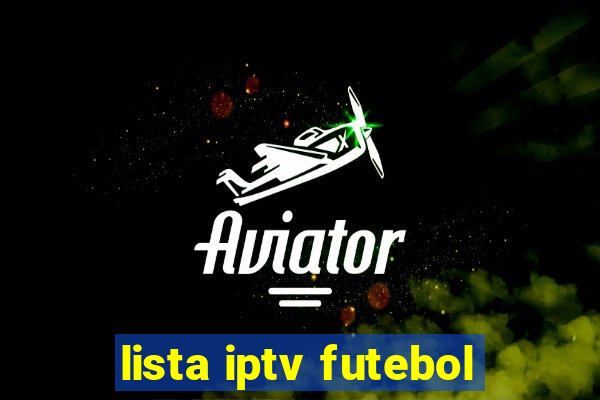 lista iptv futebol